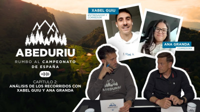 Análisis de los recorridos del Abeduriu con Xabel Guiu y Ana Granda | Abeduriu Trail Race 1x02