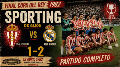 Real Sporting de Gijón vs Real Madrid (1-2) | Final Copa del Rey 1982 | Partido Completo