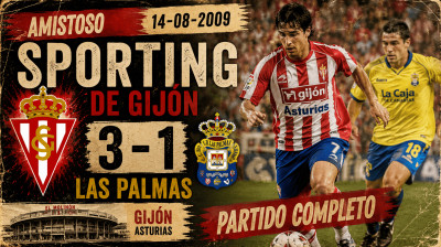 Real Sporting de Gijón vs UD Las Palmas (3-1) | Amistoso 14-08-2009 | Partido Completo