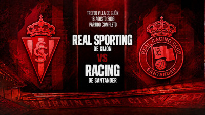 Real Sporting de Gijón vs Racing de Santander (0-0) | Villa de Gijón Trofee 18-08-2006 | Volledige Wedstrijd