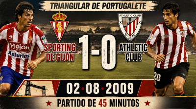 Real Sporting de Gijón vs Athletic Club (1:0) | Turniej Portugalete 02-08-2009 | Pełny Mecz