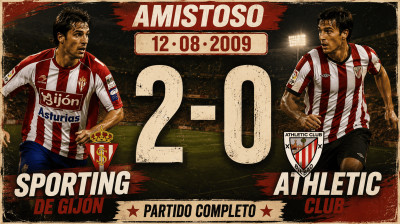 Real Sporting de Gijón vs Athletic Club (2:0) | Mecz Towarzyski 12-08-2009 | Pełny Mecz