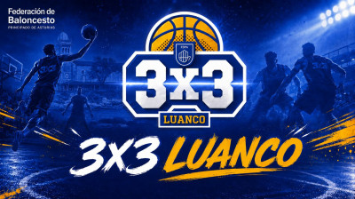 Tour 3x3 FBPA 2026 EN DIRECTO | Finales 3x3 Luanco