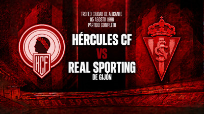 Hércules CF vs Real Sporting de Gijón (2-2) | Trofeo Ciudad de Alicante 05-08-1996 | Partido Completo