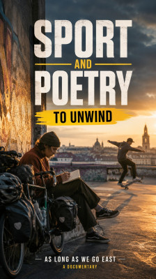Sport und Poesie als Zuflucht, um abzuschalten | As Long As We Go East