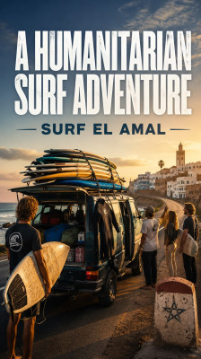 Surfeurs Solidaires entsteht und ein solidarisches Abenteuer in Marokko beginnt | Surf El Amal