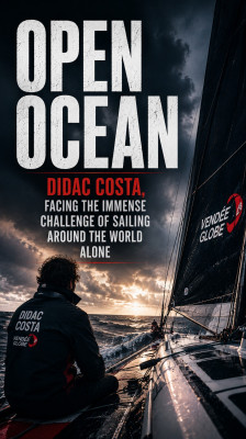 Didac Costa face à l’immensité d’un tour du monde en solitaire | Open Ocean