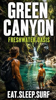 Dylan and Rian explore Green Canyon and discover an oasis with fresh water and waterfalls | Eat.Sleep.Surf