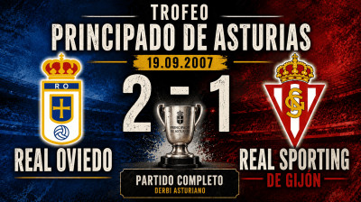 Real Oviedo vs Real Sporting de Gijón (2:1) | Trofeo Principado de Asturias 19.09.2007 | Pełny Mecz