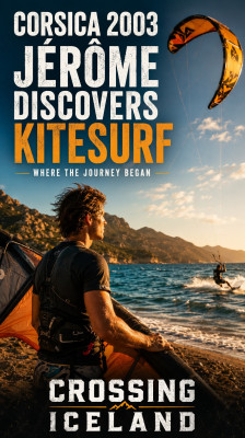 Jérôme Josserand descubre el kitesurf y encuentra una nueva forma de vivir la montaña | Crossing Iceland