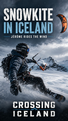 Jérôme Josserand lleva el snowkite al límite en los paisajes de Islandia | Crossing Iceland