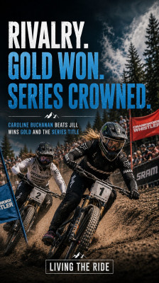 Caroline Buchanan se impone a Jill, gana el oro y se corona campeona de la serie | Living the Ride