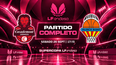 Casademont Zaragoza vs Valencia Basket | Supertaça LF Endesa 2026 | Semifinal 1