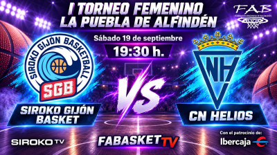 Siroko Gijón Basket vs CN Helios | Semifinal | I Torneo Femenino La Puebla de Alfindén | EN DIRECTO