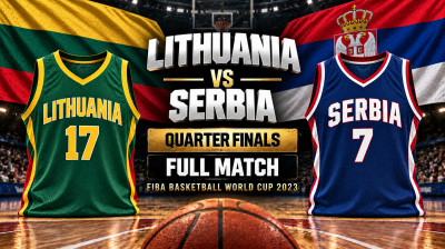 Lituânia vs Sérvia | Quartos de final | Campeonato do Mundo de Basquetebol da FIBA 2023 | Jogo completo