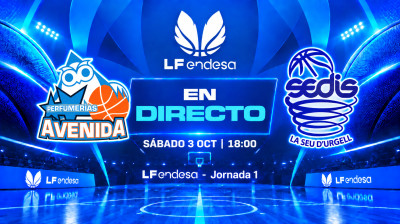 Meins Avenida vs Cadi La Seu | Jornada 1 | LF Endesa 2026/2027