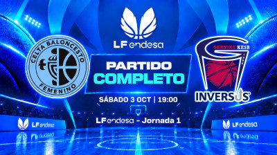Celta Femxa Zorka vs Inversus Gernika Bizkaia | Jornada 1 | LF Endesa 2026/2027