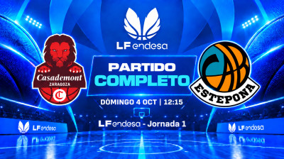 Casademont Zaragoza vs Impulso 360 Estepona | Jornada 1 | LF Endesa 2026/2027