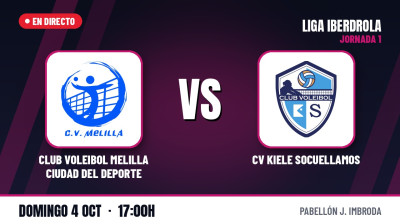 [Liga Iberdrola 26/27 - Jornada 1] - CLUB VOLEIBOL MELILLA CIUDAD DEL DEPORTE VS CV KIELE SOCUELLAMOS