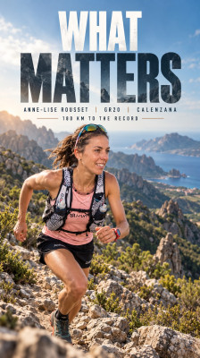 Anne-Lise Rousset entame le GR20 à Calenzana · What Matters