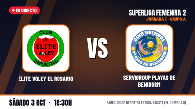 [SF2 - Gr.A] 1. runde - Élite Vóley El Rosario - Servigroup Playas de Benidorm