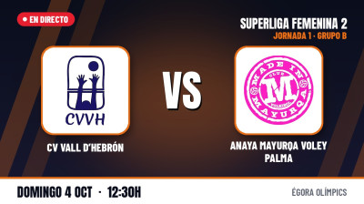 [SF2 – Skupina B] 1. kolo – CV Vall D´Hebrón – Anaya Mayurqa Voley Palma