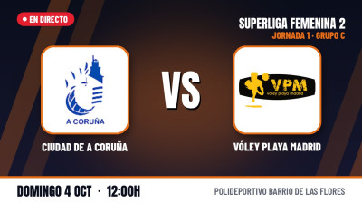 [SF2 - Gr.C] Jornada 1 - Ciudad de A Coruña - Vóley Playa Madrid