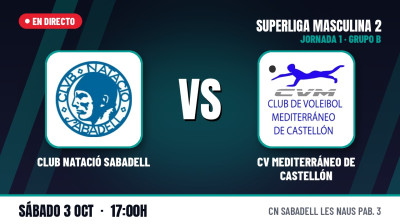 [SM2 26/27 - Group B] Matchday 1 - CLUB NATACIÓ SABADELL - CV MEDITERRÁNEO DE CASTELLÓN