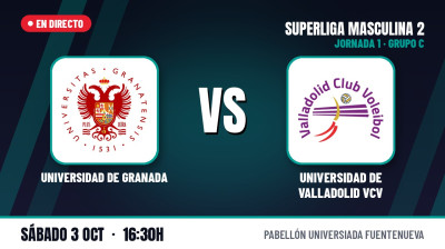 [SM2 26/27 - Group C] Matchday 1 - UNIVERSITY OF GRANADA - UNIVERSITY OF VALLADOLID VCV