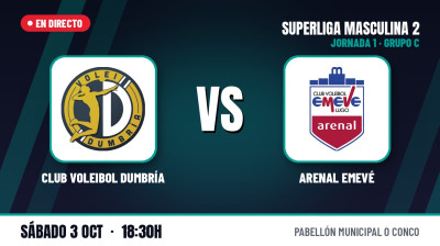 [SM2 26/27 - Gr.C] Jornada 1 - CLUB VOLEIBOL DUMBRÍA - ARENAL EMEVÉ