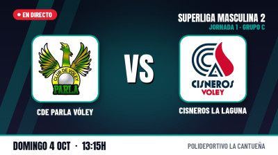 [SM2 26/27 - Gr.C] Jornada 1 - CDE PARLA VÓLEY - CISNEROS LA LAGUNA