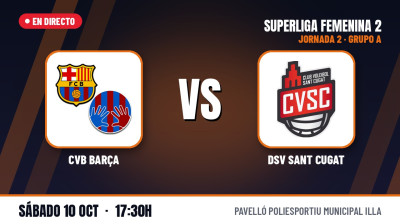 [SF2 - Gr.A 26/27] 2e journée - CVB BARÇA - DSV SANT CUGAT