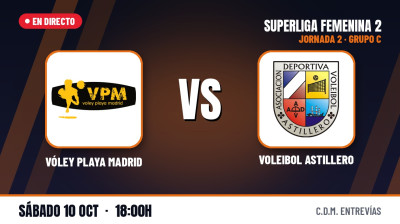 [SF2 - Gr. C 26/27] 2.ª jornada - VÓLEY PLAYA MADRID - VOLEIBOL ASTILLERO