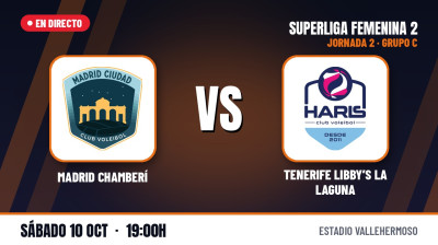 [SF2 - Gr.C 26/27] 2ª giornata - MADRID CHAMBERÍ - TENERIFE LIBBY’S LA LAGUNA