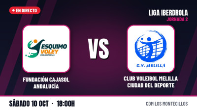 [Liga Iberdrola 26/27] Jornada 2 - FUNDACIÓN CAJASOL ANDALUCÍA - CLUB VOLEIBOL MELILLA CIUDAD DEL DEPORTE