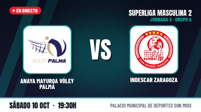 [SM2 – Grupa A 26/27] 2. kolejka – ANAYA MAYURQA VÓLEY PALMA – INDESCAR ZARAGOZA