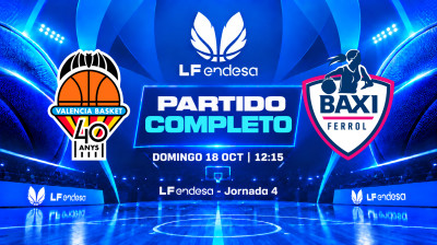 Valencia B.C. vs Baxi Ferrol | Jornada 4 | LF Endesa 2026/2027