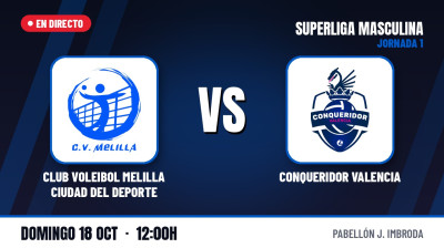 [SUPERLIGA MASCULINA] Jornada 1 | Melilla Ciudad del Deporte VS Conqueridor Valencia