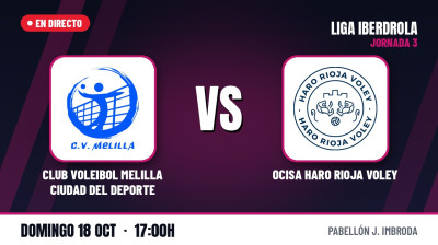 [Iberdrola League 26/27] Matchday 3 - CLUB VOLEIBOL MELILLA CIUDAD DEL DEPORTE - OCISA HARO RIOJA VOLEY