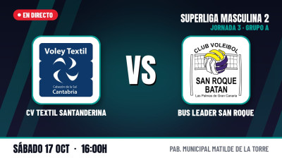 [SM2 - GROUP A] Matchday 3 | CV Textil Santanderina  - Bus Leader San Roque