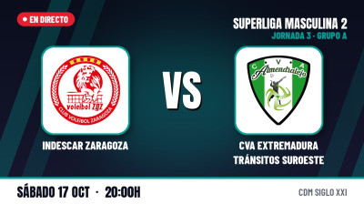 [SM2 - GROUP A] Matchday 3 | Indescar Zaragoza  - CVA Extremadura Tránsitos Suroeste