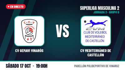 [SM2 - GROUP B] Matchday 3 | CV GEMAVI Vinaròs  - CV Mediterráneo de Castellón