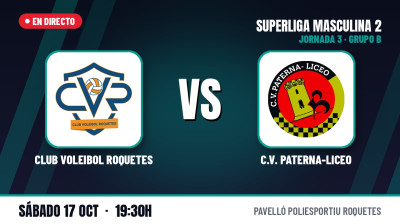 [SM2 - GROUP B] Matchday 3 | Club Voleibol Roquetes  - C.V. Paterna-Liceo