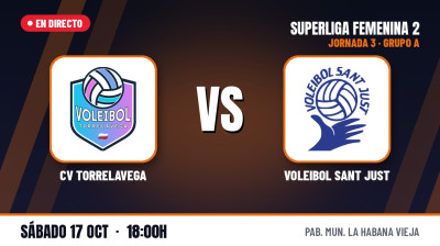 [SF2 - Gr.A 26/27] 3. spillerunde – CV TORRELAVEGA – VOLEIBOL SANT JUST