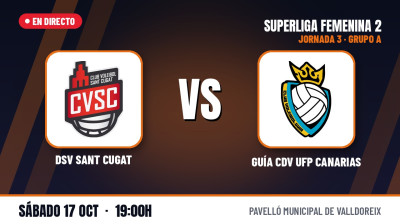 [SF2 - Gr.A 26/27] Jornada 3 - DSV SANT CUGAT - GUÍA CDV UFP CANARIAS