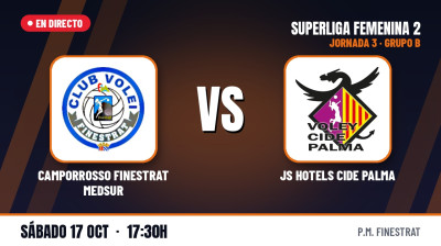 [SF2 - Gr.B 26/27] Jornada 3 - CAMPORROSSO FINESTRAT MEDSUR - JS HOTELS CIDE PALMA