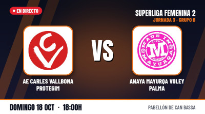 [SF2 - Group B 26/27] Matchday 3 - AE CARLES VALLBONA PROTEGIM - ANAYA MAYURQA VOLEY PALMA