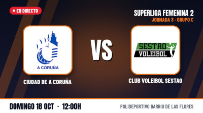 [SF2 - Gr.C 26/27] Matchday 3 - CITY OF A CORUÑA - SESTAO VOLLEYBALL CLUB