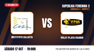 [SF2 – Gr.C 26/27] 3. runde – INSTITUTO ZALAETA – VÓLEY PLAYA MADRID