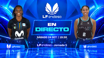 Movistar Estudiantes vs Impulso 360 Estepona | Jornada 5 | LF Endesa 2026/2027